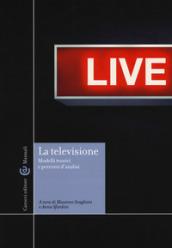 La televisione. Modelli teorici e percorsi di analisi