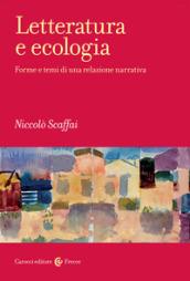 Letteratura e ecologia. Forme e temi di una relazione narrativa