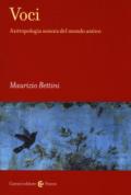 Voci. Antropologia sonora del mondo antico