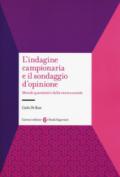 L'indagine campionaria e il sondaggio d'opinione. Metodi quantitativi della ricerca sociale