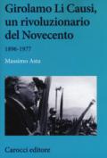 Girolamo Li Causi, un rivoluzionario del Novecento 1896-1977