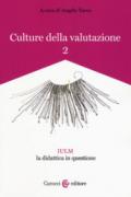 Culture della valutazione. 2: IULM la didattica in questione