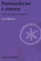 Postmoderno e cinema. Nuove prospettive di analisi