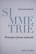 Simmetrie. Principi e forme naturali