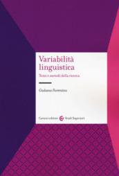 Variabilità linguistica. Temi e metodi della ricerca