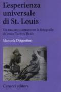 L'esperienza universale di St. Louis. Un racconto attraverso le fotografie di Jessie Tarbox Beals