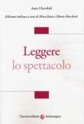 Leggere lo spettacolo