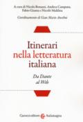 Itinerari nella letteratura italiana. Da Dante al web