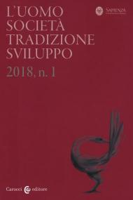 L' uomo. Società, tradizione, sviluppo (2018). Vol. 1