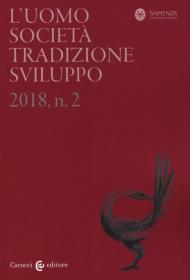 L' uomo. Società, tradizione, sviluppo (2018). Vol. 2