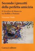 Secondo i precetti della perfetta amicizia. Il «Novellino» di Masuccio tra Boffillo e Pontano