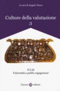 Culture della valutazione. Vol. 3: IULM. Università e «public engagement»