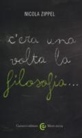 C'era una volta la filosofia