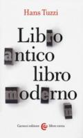 Libro antico, libro moderno