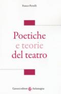 Poetiche e teorie del teatro