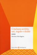 L'italiano scritto: usi, regole e dubbi