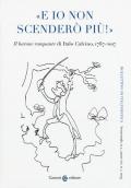 Bollettino di italianistica. Rivista di critica, storia letteraria, filologia e linguistica (2019). Vol. 1: «E io non scenderò più!». «Il barone rampante» di Italo Calvino, 1767-2017.