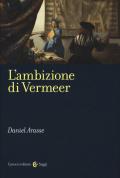 L' ambizione di Vermeer