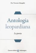 Antologia leopardiana. La poesia