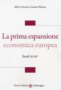 La prima espansione economica europea. Secoli XI-XV