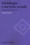 Sociologia e servizio sociale. Dalla teoria alla prassi