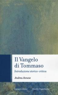 Il vangelo di Tommaso. Introduzione storico-critica