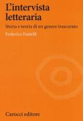 L' intervista letteraria. Storia e teoria di un genere trascurato