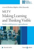 MLTV: Making Learning and Thinking Visible. Rendere visibili pensiero e apprendimento