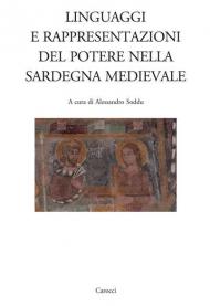 Linguaggi e rappresentazioni del potere nella Sardegna medievale