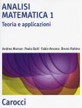 Analisi matematica 1. Teoria e applicazioni