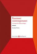 Razzismi contemporanei. Le prospettive della sociologia