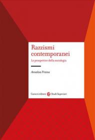 Razzismi contemporanei. Le prospettive della sociologia