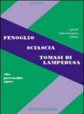 Fenoglio-Sciascia-Tomasi Di Lampedusa. Per le Scuole superiori