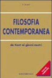 Filosofia contemporanea. Da Kant ai giorni nostri