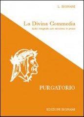 La Divina Commedia. Purgatorio. Testo integrale con versione in prosa