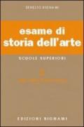 Esame di storia dell'arte. Per il Liceo classico e artistico. 1: Dalle origini all'arte romana