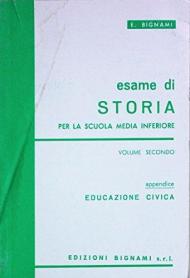 Esame di storia. Per la Scuola media. Vol. 2