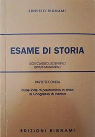 L' esame di storia. Per i Licei e gli Ist. Magistrali. Vol. 2