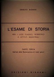 L' esame di storia. Per i Licei e gli Ist. Magistrali. Vol. 3