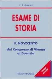 Esame di storia. Per la Scuola media. 3: Il Novecento