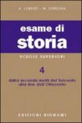 Esame di storia. Per le Scuole superiori. 4.