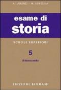 Esame di storia. Per le Scuole superiori. 5.Il Novecento