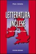 Letteratura inglese. Dagli inizi ai giorni nostri. Per le Scuole superiori