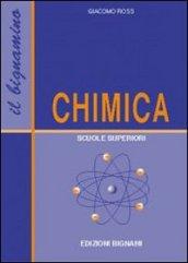 Chimica. Per le Scuole superiori