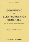Compendio di elettrotecnica generale. Fondamenti dell'elettrotecnica