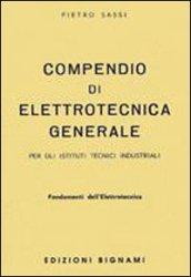 Compendio di elettrotecnica generale. Fondamenti dell'elettrotecnica