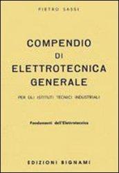 Compendio di elettrotecnica generale. Fondamenti dell'elettrotecnica