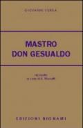 Mastro don Gesualdo. Riassunto e commento. Per le Scuole superiori