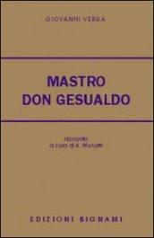 Mastro don Gesualdo. Riassunto e commento. Per le Scuole superiori