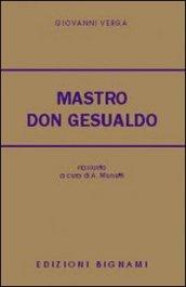 Mastro don Gesualdo. Riassunto e commento. Per le Scuole superiori